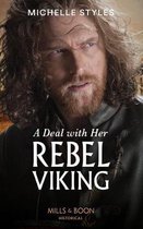 A Deal With Her Rebel Viking (Vows and Vikings, Book 1)