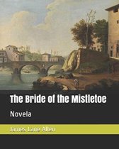 The Bride of the Mistletoe