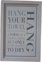 Tekstbord - wandbord - Hang your towel 30x20 cm