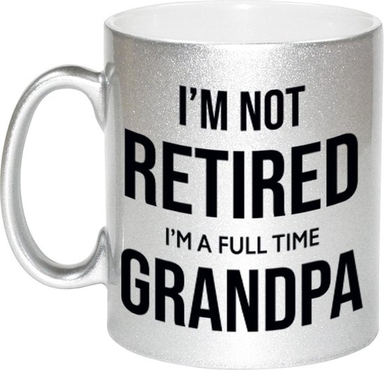Im not retired im a full time grandpa koffiemok / theebeker - 330 ml -  zilverkleurig -... | bol.com