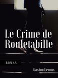 Le Crime de Rouletabille