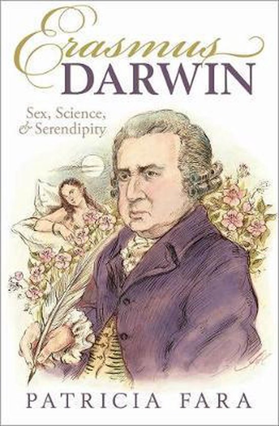 Livre "Erasmus Darwin: Sex, Science, & Serendipity" par Patricia Fara, avec un portrait d'Erasmus Darwin en veste violette.