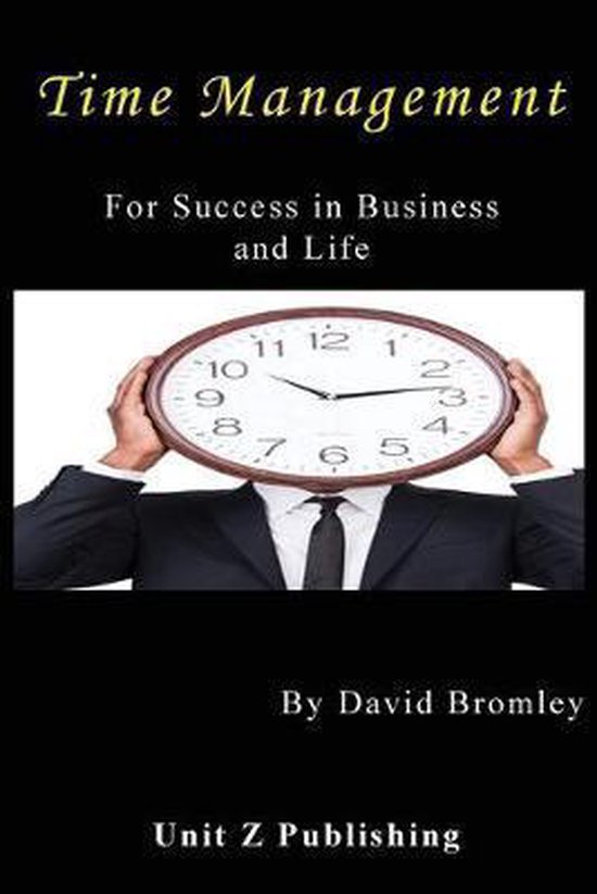 Time Management for Success in Business and Life - cover