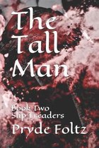 The Tall Man: Book Two Slip Treaders