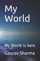 My World: My World is here