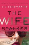 The Wife Stalker A Novel