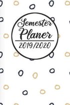 Semester Planer 2019 / 2020: Semesterplaner 2019 2020 - Studienplaner A5, Semesterkalender, Timer, Uni Planer