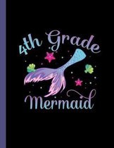 4th Grade Mermaid: Notebook Ocean Sea Student Teacher Wide Ruled Lined Paper