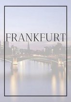 Frankfurt: A decorative book for coffee tables, end tables, bookshelves and interior design styling - Stack Germany city books to add decor to any room. Faded Skyline effect cover
