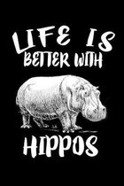 Life Is Better With Hippos: Animal Nature Collection