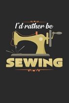 I'd rather be sewing: 6x9 Sewing Machine - grid - squared paper - notebook - notes