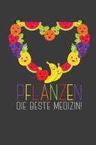 Pflanzen die beste Medizin