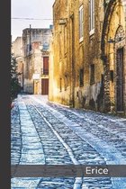 Erice: small lined Sicily Notebook / Travel Journal to write in (6'' x 9'') 120 pages