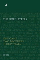 The Golf Letters: One Game, Two Brothers, Thirty Years