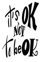 It's Ok Not To Be Ok: 6x9 College Ruled Line Paper 150 Pages