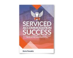 Serviced Accommodation Success: Quickly Multiply Guest Bookings with Airbnb & Booking.com & Scale Your Property Investment For Passive Income (Progressive Property Real Estate Books