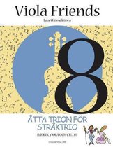 �tta Trion f�r Str�ktrio: Sm� kammarmusikstycken f�r tre ut�vare (violin, viola, cello)