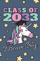 Class Of 2033 Dream Big!