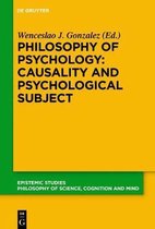 Epistemic Studies38- Philosophy of Psychology: Causality and Psychological Subject