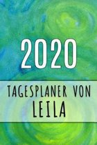 2020 Tagesplaner von Leila: Personalisierter Kalender f�r 2020 mit deinem Vornamen