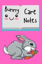 Bunny Care Notes