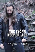 The Lycan Keeper: Ace