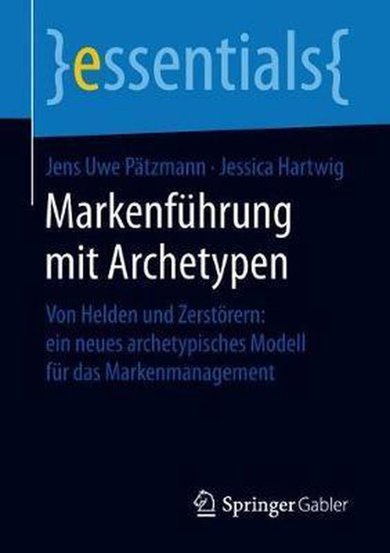 essentials- Markenführung mit Archetypen - cover