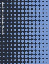 Hourly Appointment Book At A Glance: Undated 52 Week 7 Day Hourly Schedule Calendar