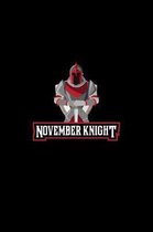 November Knight: November Birthday Medieval Knight Notebook or Journal