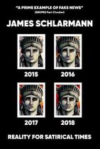 2015-2018: Reality for Satirical Times