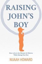 Raising John's Boy