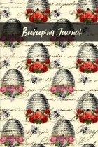 Beekeeping Journal: Beekeeper Record Book For Bees Notebook