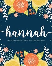 Hannah: Notebook - Libreta - Cahier - Taccuino - Notizbuch: 110 pages paginas seiten pagine: Modern Florals First Name Noteboo