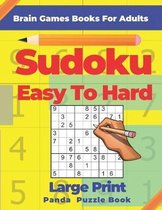 Brain Games Book For Adults - Sudoku Easy To Hard