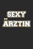 Sexy �rztin: Monatsplaner, Termin-Kalender f�r �rzte - Geschenk-Idee - A5 - 120 Seiten