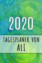 2020 Tagesplaner von Ali: Personalisierter Kalender f�r 2020 mit deinem Vornamen