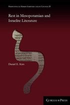 Perspectives on Hebrew Scriptures and its Contexts- Rest in Mesopotamian and Israelite Literature