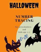 Halloween, 0-20 Number tracing for Preschoolers and kids Ages 3-5: Book for kindergarten.100 pages, size 8X10 inches . Tracing game and coloring pages