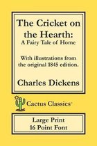Cactus Classics Large Print-The Cricket on the Hearth (Cactus Classics Large Print)