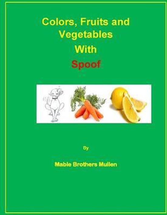 Family- Colors, Fruits and Vegetables with Spoof - cover