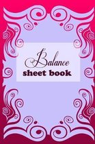 Balance Sheet Book: Balance Sheet Book