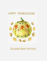 Happy Thanksgiving Coloring Book for Kids