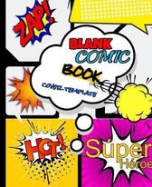 Blank Comic Book Cover Template: Draw Your Own Comics - Express Your Kids or Teens Talent and Creativity with This Lots of Pages Comic Sketch Notebook