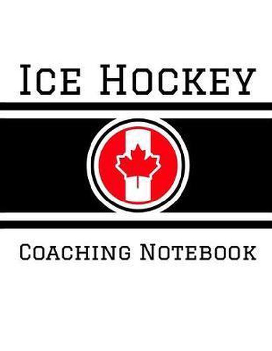 Ice Hockey Coaching Notebook, Ian Staddordson 9781688249189 Boeken
