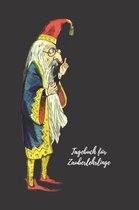 Tagebuch f�r Zauberlehrlinge: Journal mit 120 linierten Seiten zum Eintragen f�r Jugendliche und Kinder die in die Zauberlehre gehen f�r Gedanken, T