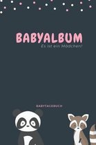 Babyalbum Es ist ein Mädchen Babytagebuch: A5 120 Seiten I Mädchen Baby Geschenk zur Geburt I erstes Buch oder Fotoalbum I Erinnerungsbuch zum Selber