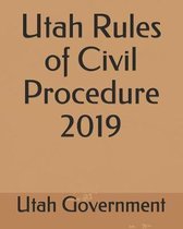 Utah Rules of Civil Procedure 2019