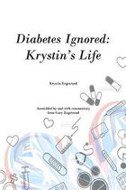 Diabetes Ignored