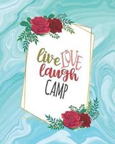 Live Love Laugh Camp