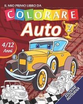 Il mio primo libro da colorare - auto 2 - Edizione notturna